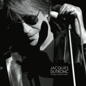Écouter "Tous les goûts sont dans ma nature- Live 2010" de Jacques Dutronc
