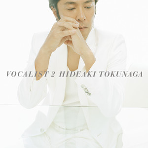 徳永英明 THE END OF A ポスター ２枚 德永英明 (徳永英明) / VOCALIST 2 [2LP - UPJY-9492]：JAPANESE