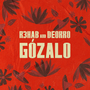 Écouter "Gózalo" de Deorro