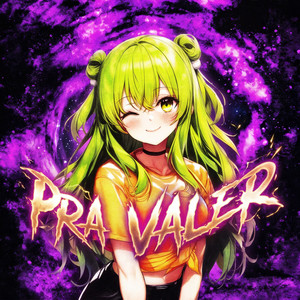 PRA VALER - Slowed