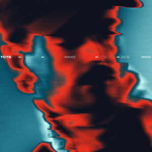 Écouter "Waves" de TCTS