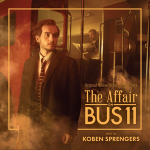 The Affair on Bus 11 soundtrack