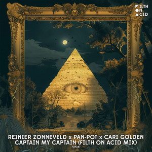 Écouter "Captain my Captain - Filth on Acid Mix" de Reinier Zonneveld