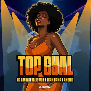 Écouter "Top Gyal" de Kalibwoy
