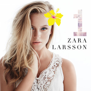 Écouter "Carry You Home" de Zara Larsson