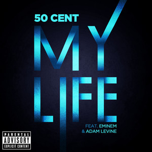 Écouter "My Life" de 50 Cent