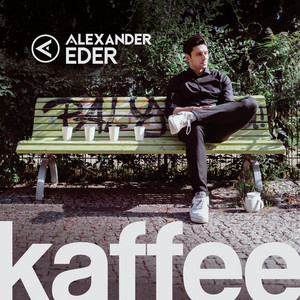 Écouter "Kaffee" de Alexander Eder