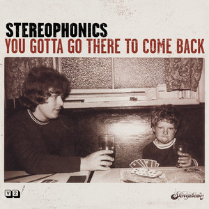 Écouter "Since I Told You It's Over" de Stereophonics