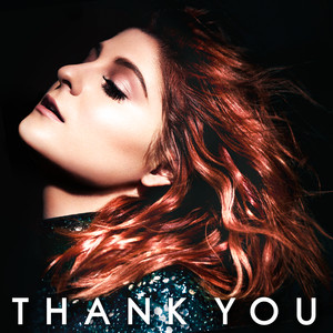 Écouter "I Love Me" de Meghan Trainor