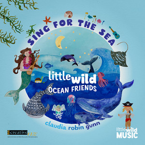 Sing for the Sea - Little Wild Ocean Friends - Digital Album