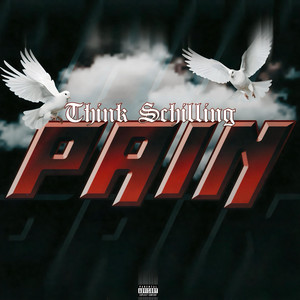 PAIN — Think Schilling