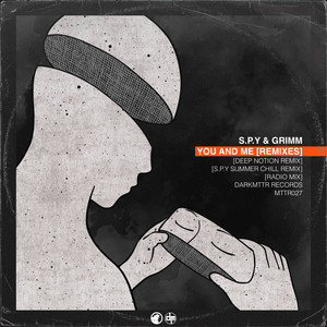 Écouter "You And Me" de S.P.Y