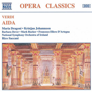 Écouter "Aida: Act II: Marcia" de Giuseppe Verdi