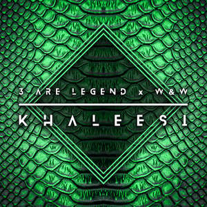 Écouter "Khaleesi" de W&W
