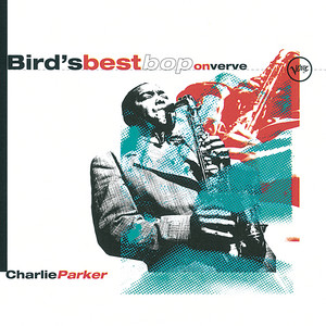 Écouter "Chi-Chi" de Charlie Parker