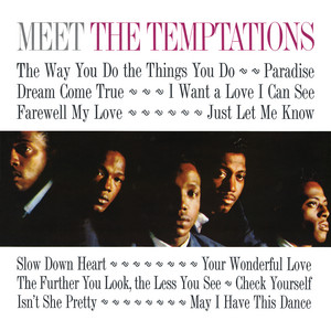 Écouter "I Want A Love I Can See" de The Temptations