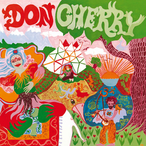 Don Cherry: Organic Music Soc Tracks & Reviews | AllMusic