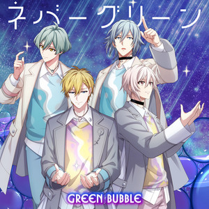 Never Green - The English IDOLiSH7 Wiki