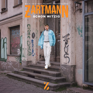Écouter "Schon witzig" de Zartmann