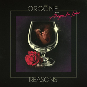ORGONE - Reasons – Colemine Records