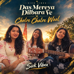 Das Mereya Dilbara Ve × Chalre Chalre Waal artwork