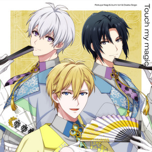 Touch my magic - The English IDOLiSH7 Wiki