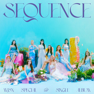Sequence | WJSN Wiki | Fandom