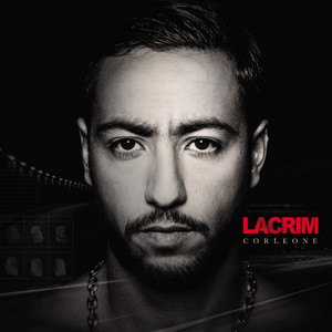 Écouter "Corleone" de Lacrim