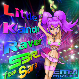 Écouter "Little Kandi Raver 2012" de S3RL
