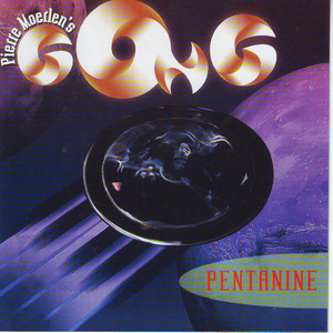 Écouter "Pentanine - Part One" de Pierre Moerlen's Gong