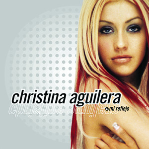 Écouter "Pero Me Acuerdo de Tí" de Christina Aguilera