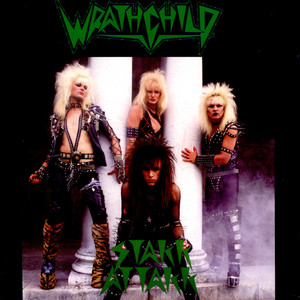WRATHCHILD: Stakk Attakk LP 1984 Check the exclusive video of the