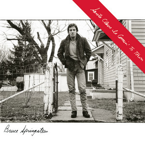 Écouter "Santa Claus Is Comin' to Town" de Bruce Springsteen
