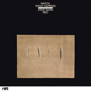 Steve Kuhn: Watch What Happens! (1968) 好きな60年代の演奏 - K's