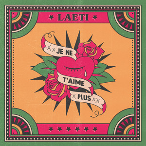 Écouter "Je ne t'aime plus" de Laeti