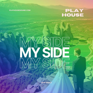 My Side cover art by Play House
