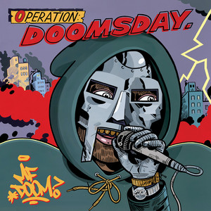 Écouter "Doomsday" de MF DOOM