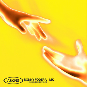 Écouter "Asking" de Sonny Fodera