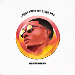 Écouter "Daddy Yo" de Wizkid