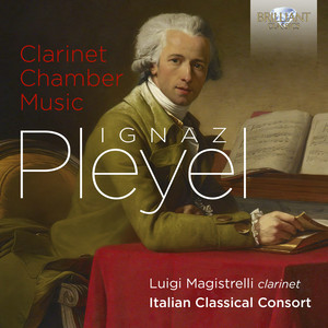 Pleyel: Clarinet Chamber Music - Brilliant Classics