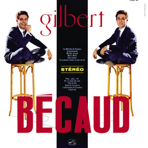 Écouter "Pilou Pilou Hé - Nouvelle version de 1960" de Gilbert Bécaud