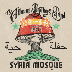 オールマン・ブラザーズ・バンド 公式ライヴ盤『Syria Mosque