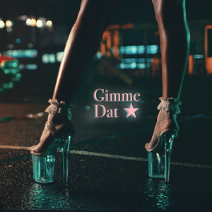 Écouter "Gimme Dat" de Ayra Starr