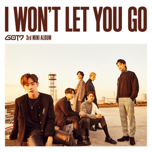 Écouter "I WON'T LET YOU GO" de GOT7
