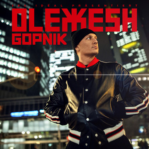 Écouter "Gopnik" de Olexesh