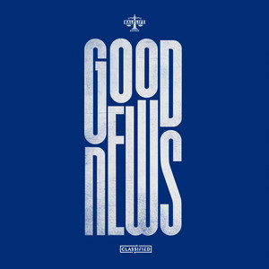 Écouter "Good News" de Classified