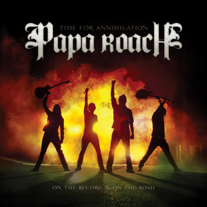Écouter "Kick In The Teeth" de Papa Roach