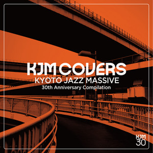 Kyoto Jazz Massive KJM Covers 30th Anniversary Vinyl