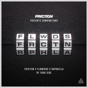 Écouter "By Your Side" de Friction