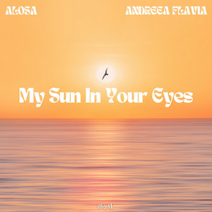 Écouter "My Sun In Your Eyes" de Andreea Flavia